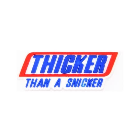 Thicker Than A Snicker